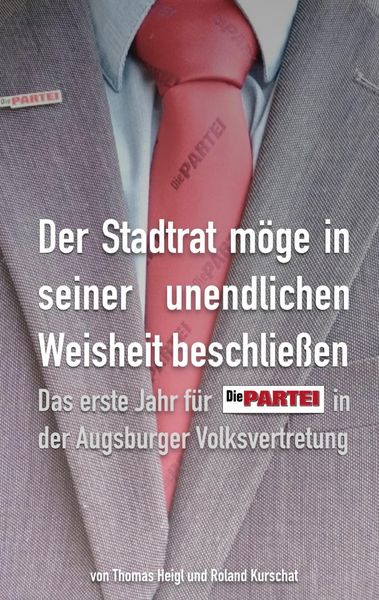 Produktbild: Der Stadtrat m&ouml;ge in seiner unendlichen Weisheit beschlie&szlig;en