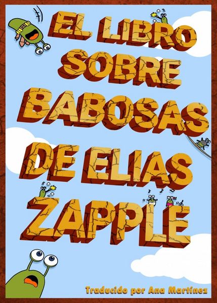 Produktbild: El libro sobre babosas de Elias Zapple