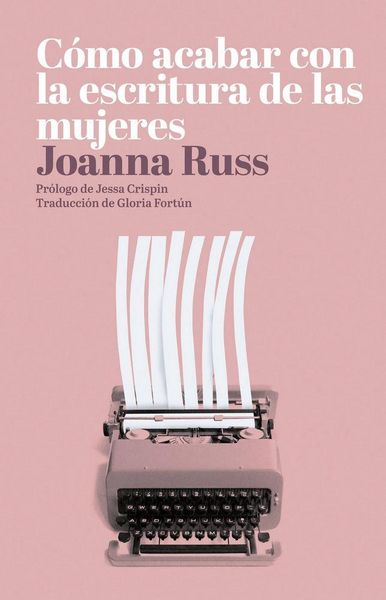 Produktbild: C&oacute;mo acabar con la escritura de las mujeres