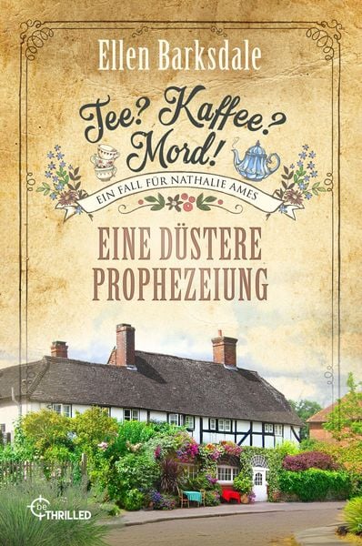 Produktbild: Tee? Kaffee? Mord! Eine d&uuml;stere Prophezeiung