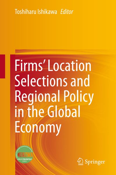 Produktbild: Firms&rsquo; Location Selections and Regional Policy in the Global Economy