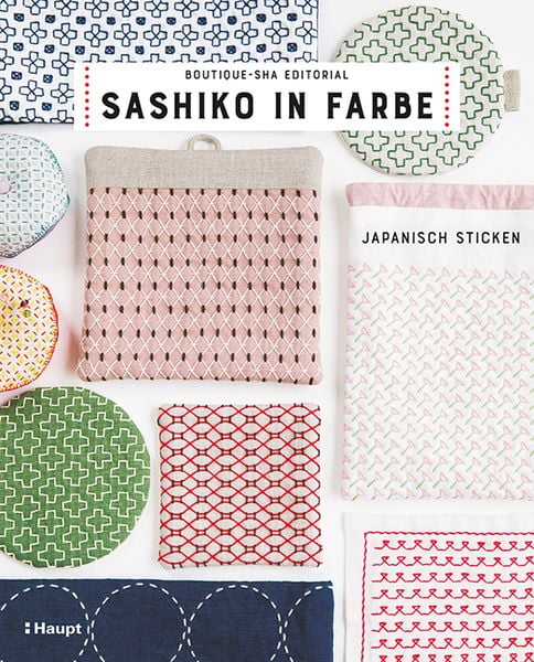 Sashiko in Farbe, Taschenbuch von , Haupt Verlag, 978-3-258-60245-5