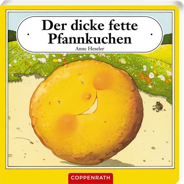 Der dicke fette Pfannkuchen, Gebundene Ausgabe von Anne Heseler, Coppenrath, 978-3-649-66849-7