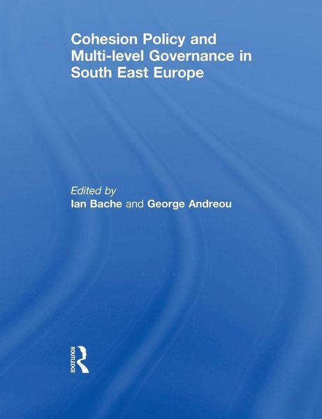 Produktbild: Cohesion Policy and Multi-level Governance in South East Europe