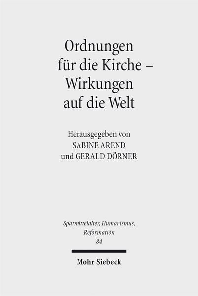 Produktbild: Ordnungen f&uuml;r die Kirche - Wirkungen auf die Welt
