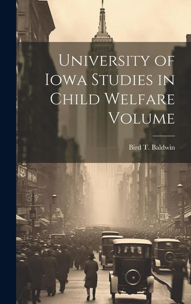 Produktbild: University of Iowa Studies in Child Welfare Volume