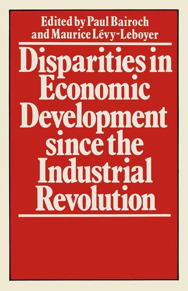 Produktbild: Disparities in Economic Development since the Industrial Revolution
