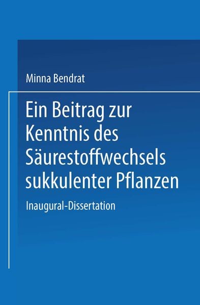 Produktbild: Ein Beitrag zur Kenntnis des S&auml;urestoffwechsels sukkulenter Pflanzen