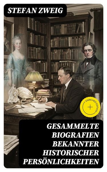 Produktbild: Gesammelte Biografien bekannter historischer Pers&ouml;nlichkeiten