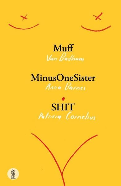 Produktbild: Muff, MinusOneSister and SHIT