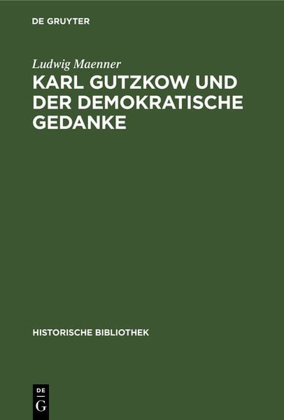 Produktbild: Karl Gutzkow und der demokratische Gedanke