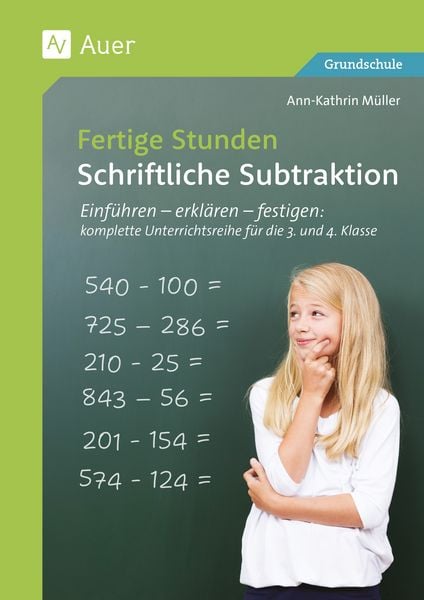 Produktbild: Fertige Stunden - Schriftliche Subtraktion