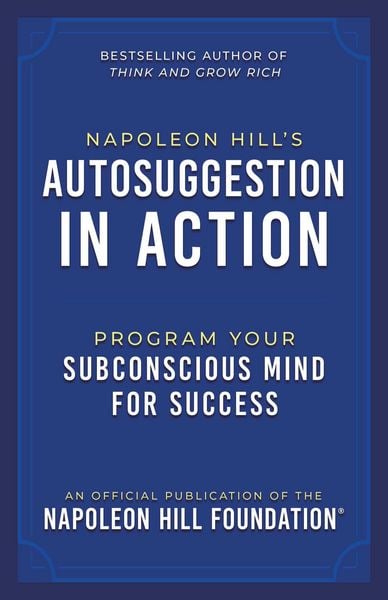 Produktbild: Napoleon Hill's Autosuggestion in Action