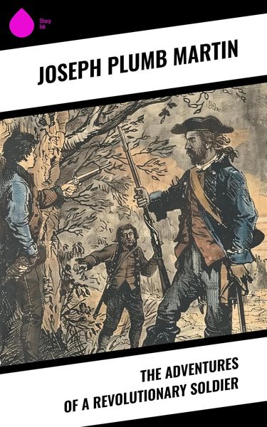 Produktbild: The Adventures of a Revolutionary Soldier