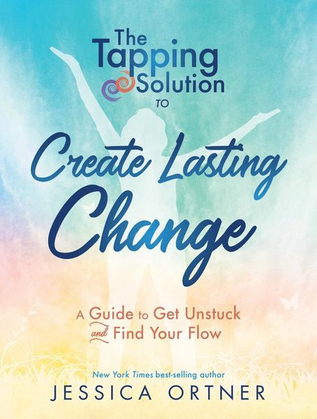 Produktbild: The Tapping Solution to Create Lasting Change
