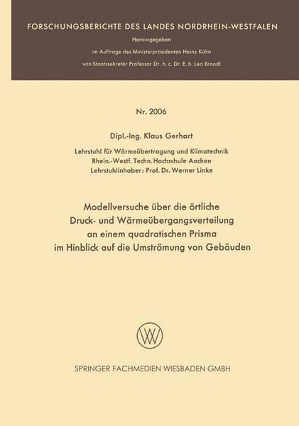 Produktbild: Modellversuche &uuml;ber die &ouml;rtliche Druck- und W&auml;rme&uuml;bergangsverteilung an einem quadratischen Prisma im Hinblick auf die Umstr&ouml;mung von Geb&auml;uden