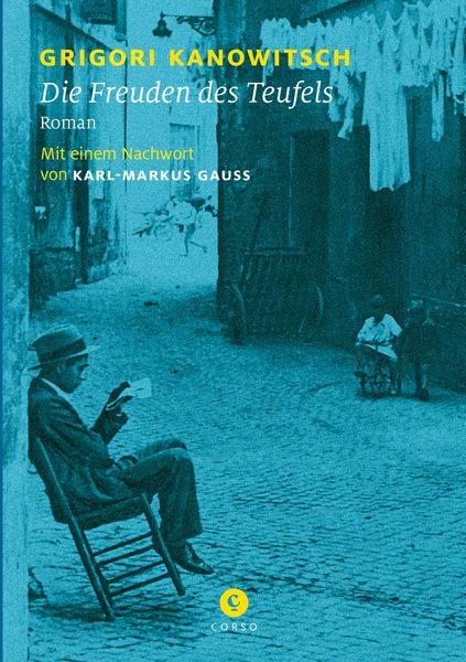 Die Freuden des Teufels, Gebundene Ausgabe von Grigori Kanowitsch, Corso ein Imprint von Verlagshaus Römerweg, 978-3-7374-0736-6