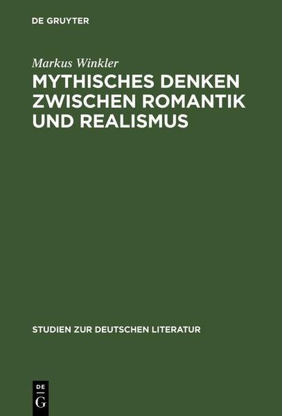 Produktbild: Mythisches Denken zwischen Romantik und Realismus