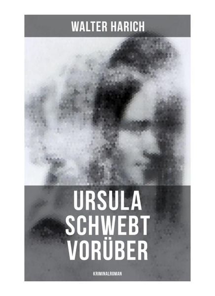 Produktbild: Ursula schwebt vor&uuml;ber (Kriminalroman)