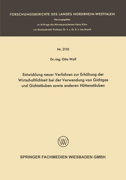 Produktbild: Entwicklung neuer Verfahren zur Erh&ouml;hung der Wirtschaftlichkeit bei der Verwendung von Gichtgas und Gichtst&auml;uben sowie anderen H&uuml;ttenst&auml;uben