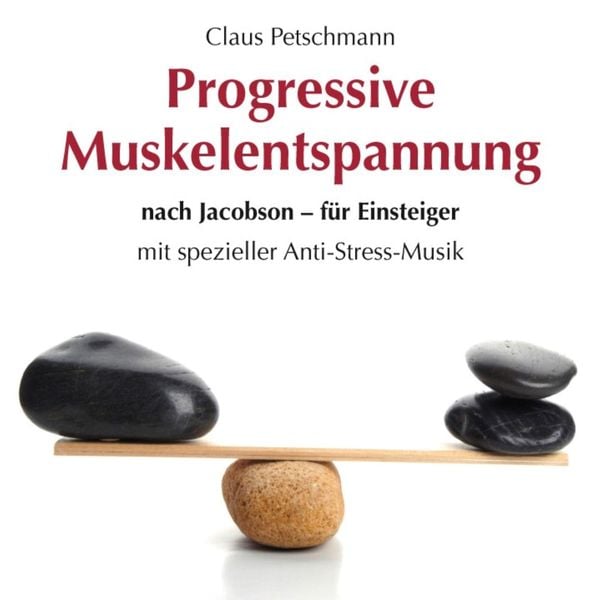 Produktbild: Progressive Muskelentspannung nach Jacobson-f&uuml;r Einsteiger