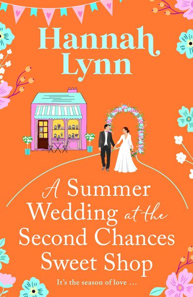 Produktbild: A Summer Wedding at the Second Chances Sweet Shop
