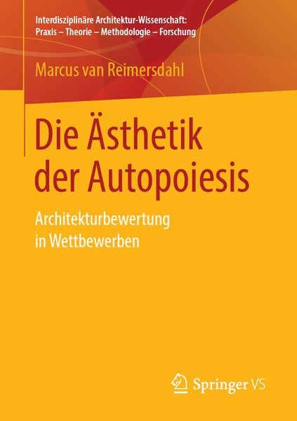Die Ästhetik der Autopoiesis, Taschenbuch von Marcus van Reimersdahl, Springer Fachmedien Wiesbaden GmbH, 9783658251031