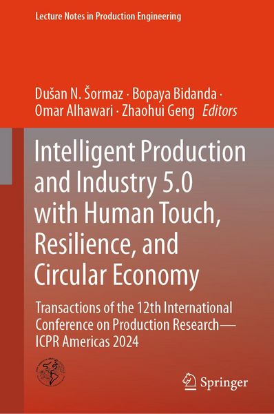Produktbild: Intelligent Production and Industry 5.0 with Human Touch, Resilience, and Circular Economy
