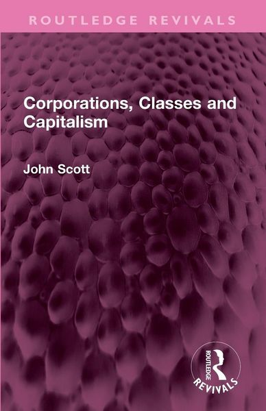 Produktbild: Corporations, Classes and Capitalism