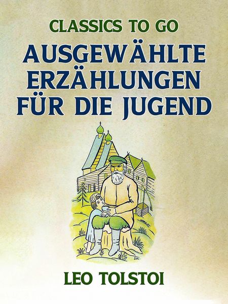 Produktbild: Ausgew&auml;hlte Erz&auml;hlungen f&uuml;r die Jugend