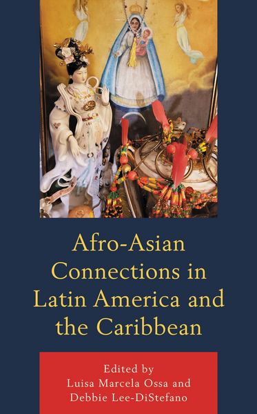Produktbild: Afro-Asian Connections in Latin America and the Caribbean