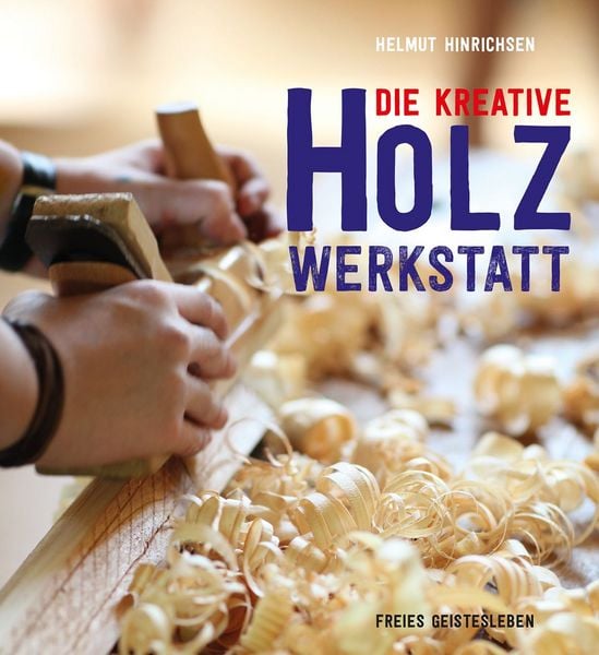 Produktbild: Die kreative Holzwerkstatt