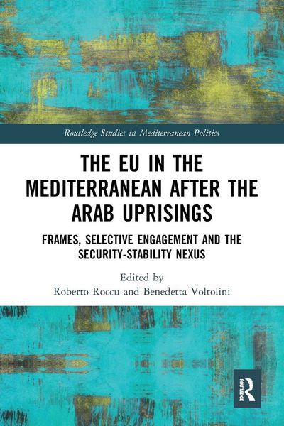 Produktbild: The EU in the Mediterranean after the Arab Uprisings
