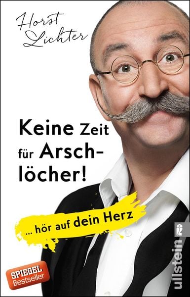 Produktbild: Keine Zeit f&uuml;r Arschl&ouml;cher!