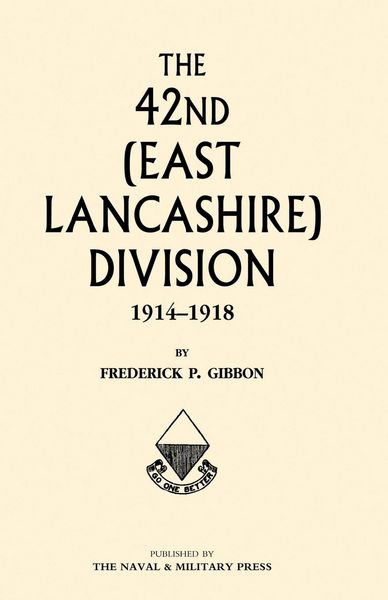 Produktbild: 42ND (EAST LANCASHIRE) DIVISION1914 - 1918