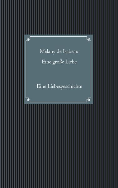 Produktbild: Eine gro&szlig;e Liebe