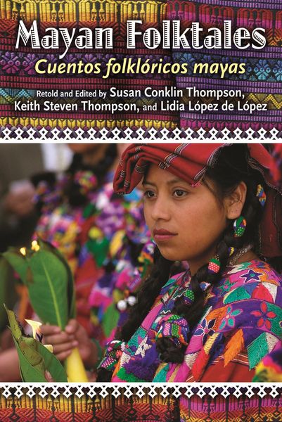Produktbild: Mayan Folktales, Cuentos folkl&oacute;ricos mayas