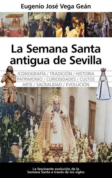 Produktbild: Semana Santa Antigua de Sevilla, La