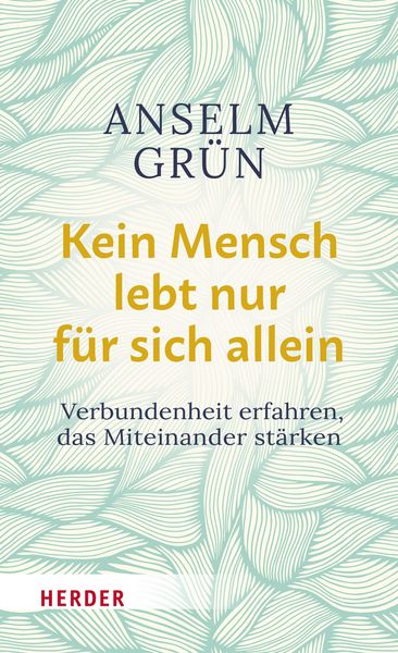 Produktbild: Kein Mensch lebt nur f&uuml;r sich allein