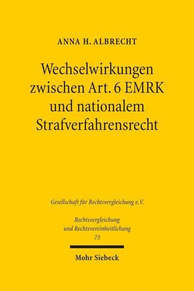 Produktbild: Wechselwirkungen zwischen Art. 6 EMRK und nationalem Strafverfahrensrecht