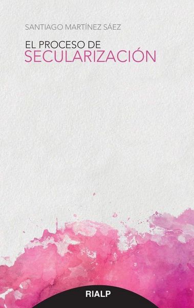Produktbild: El proceso de secularizaci&oacute;n