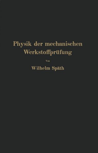 Produktbild: Physik der mechanischen Werkstoffpr&uuml;fung
