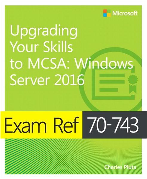 Produktbild: Exam Ref 70-743 Upgrading Your Skills to MCSA