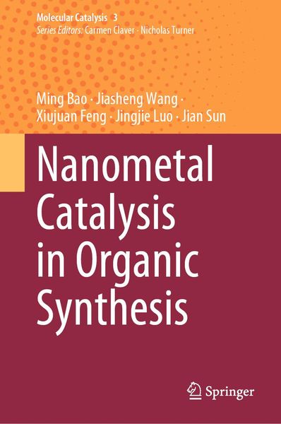 Produktbild: Nanometal Catalysis in Organic Synthesis