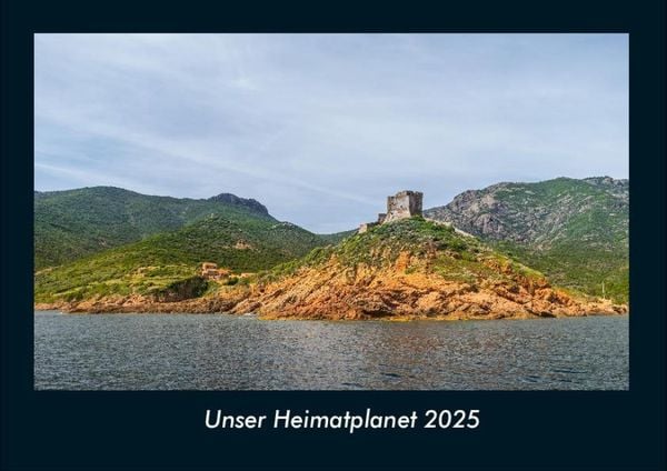 Produktbild: Unser Heimatplanet 2025 Fotokalender DIN A4
