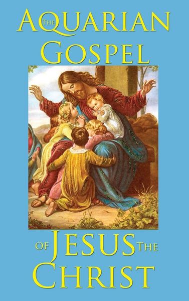 Produktbild: The Aquarian Gospel of Jesus the Christ