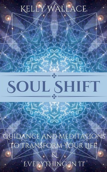 Produktbild: Soul Shift - Guidance and Meditations To Transform Your Life & Everything In It
