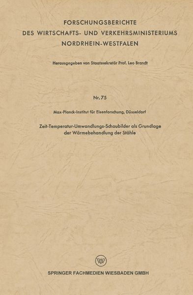 Produktbild: Zeit-Temperatur-Umwandlungs-Schaubilder als Grundlage der W&auml;rmebehandlung der St&auml;hle