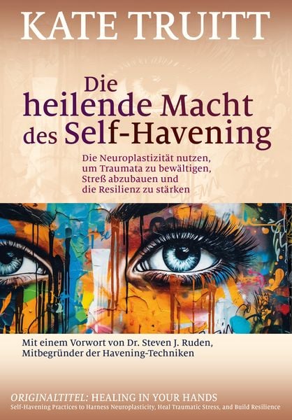 Produktbild: Die heilende Macht des Self-Havening