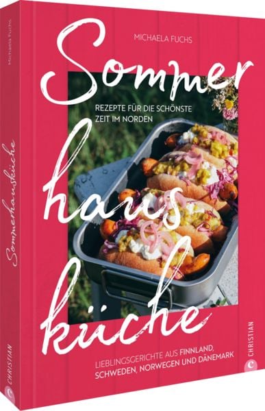 Produktbild: Sommerhausk&uuml;che: Rezepte f&uuml;r die sch&ouml;nste Zeit im Norden